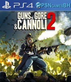 Guns, Gore and Cannoli 2 PS4 - VIP